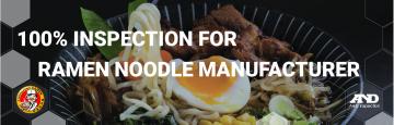 100% Inspection for Yamachan Noodles