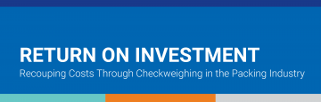 Return on Investment for Checkweighers